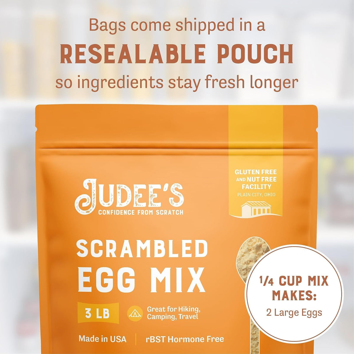 Re-sealable 48-ounce pouch keeps Judee's mix fresh during trips.