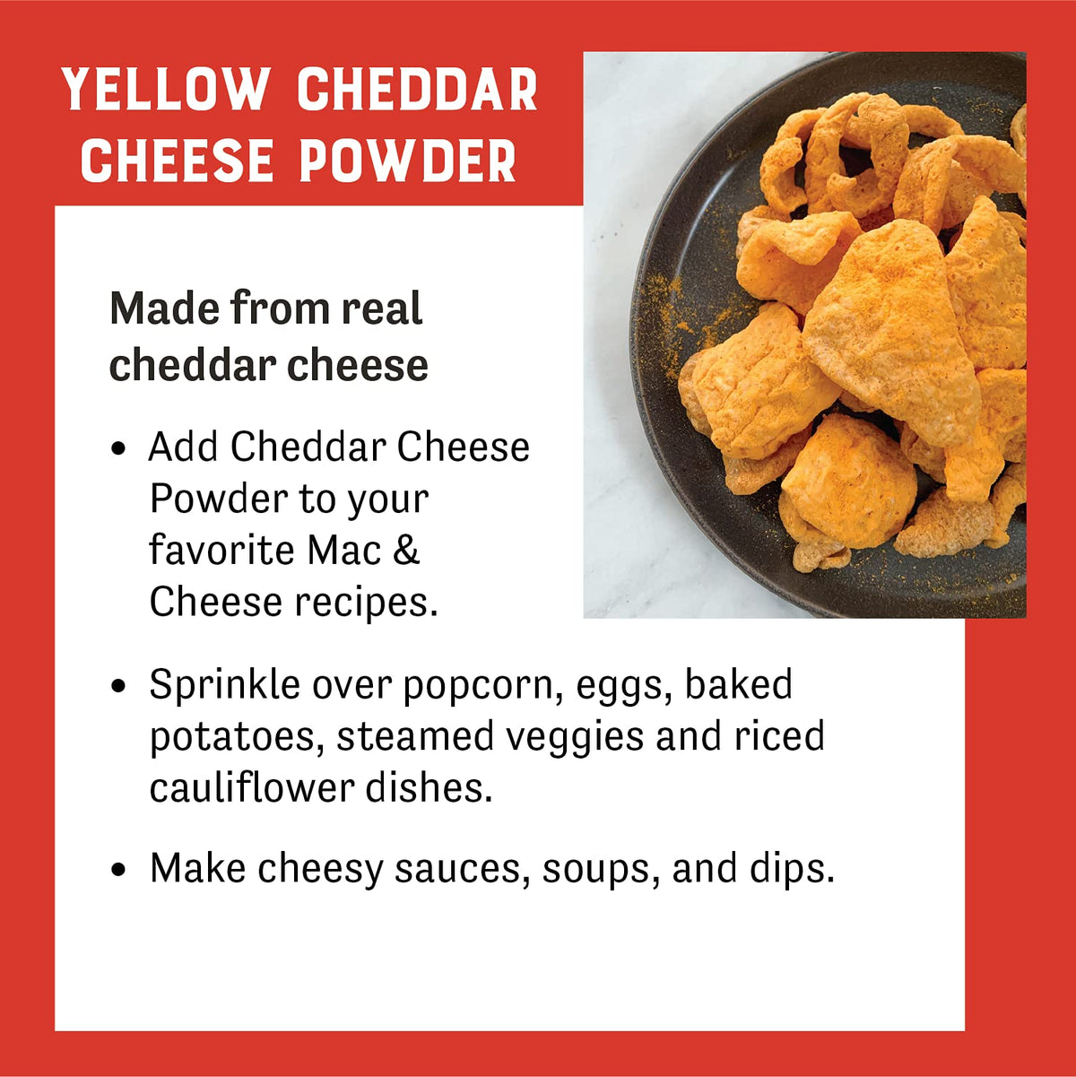 Judee's cheddar powder sprinkled on baked potatoes for a rich finish