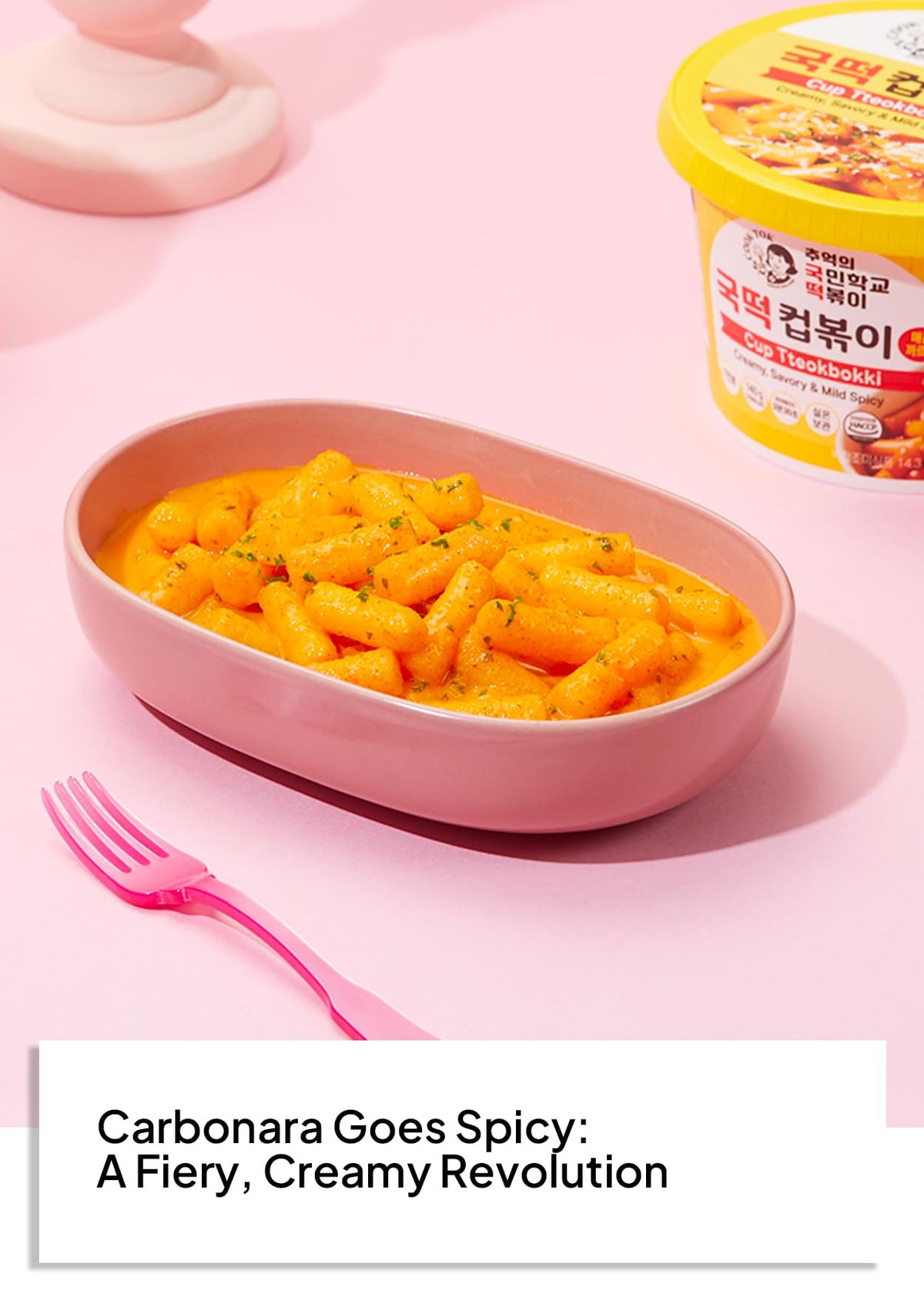 K FOOD KOREAN FOOD Cup Tteokbokki ingredients highlight rice cakes and carbonara seasoning for flavor.