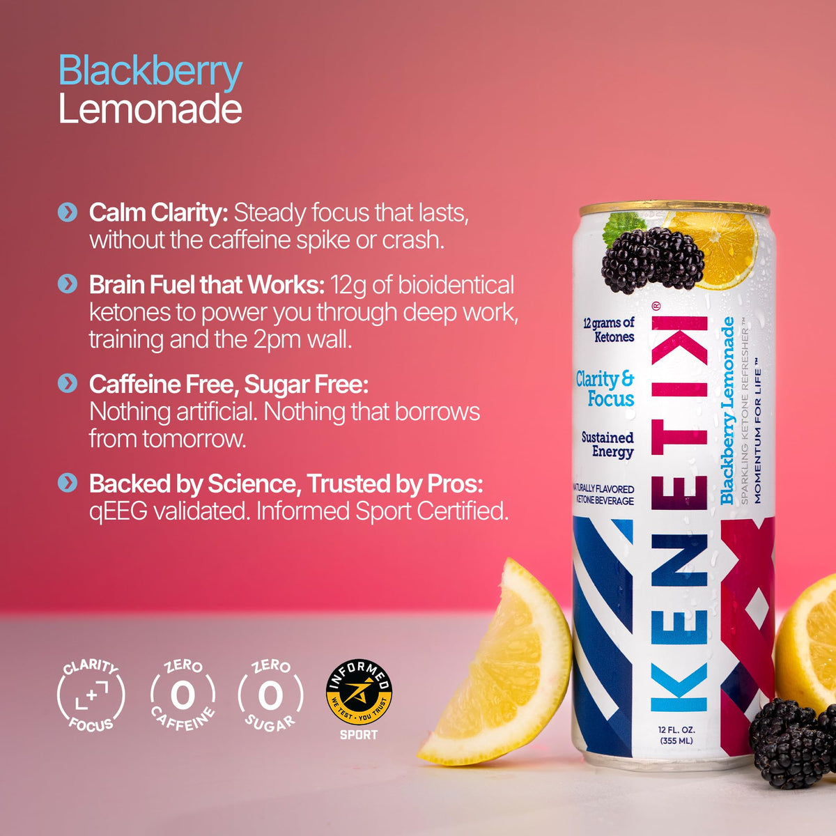 Glass with Kenetik Ketone Focus Drink Blackberry Lemonade showing crisp flavor and mental clarity.