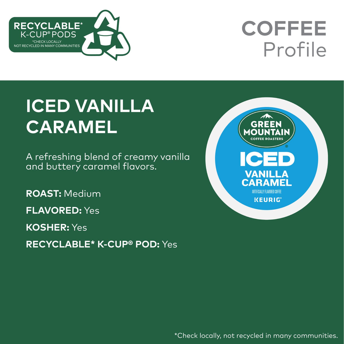 Keurig-compatible Green Mountain Vanilla Caramel pods brew rich, balanced iced coffee