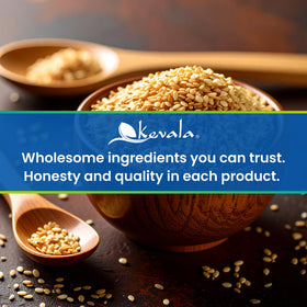 Kevala organic toasted sesame seeds provide nutrition and flavor