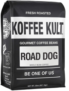 Koffee Kult Road Dog dark roast whole bean 32oz ready for grinding and brewing