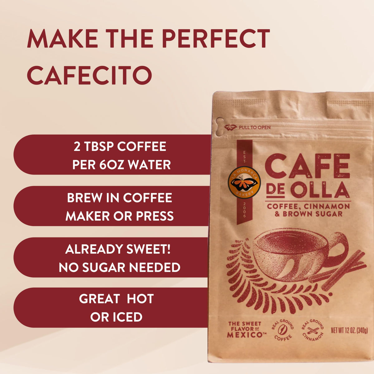 La Monarca Café de Olla with real cinnamon delivers fragrant spice.