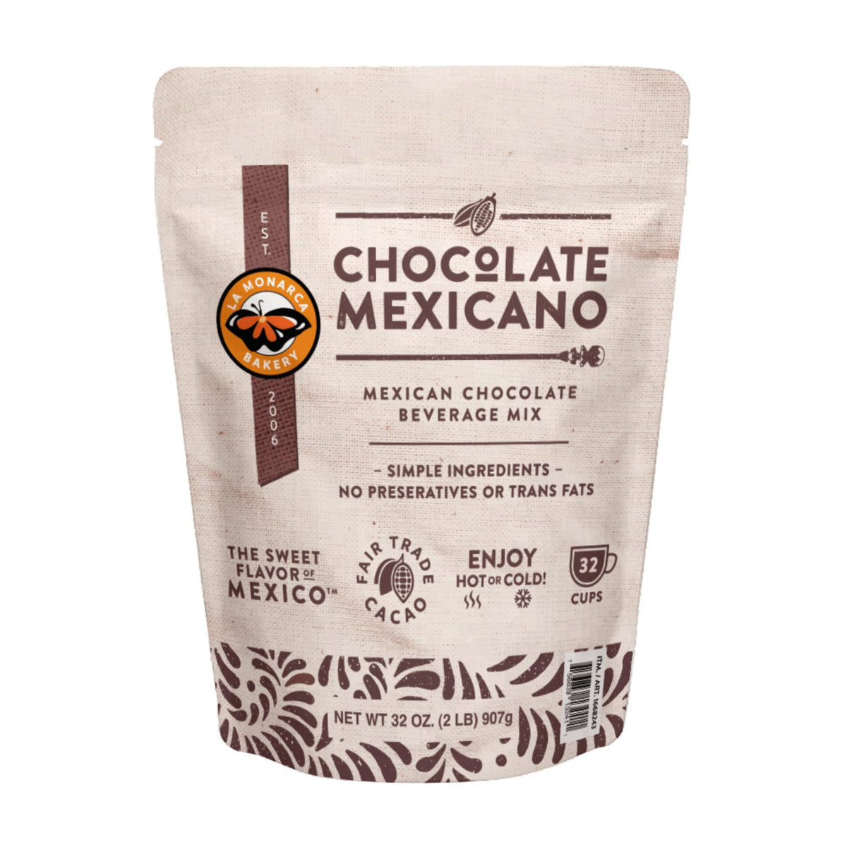 La Monarca Bakery Mexican hot chocolate 32oz bag for cozy evenings.