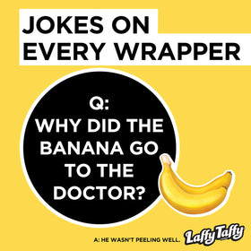 Laffy Taffy Banana wrapper joke, playful mood booster with every wrap.