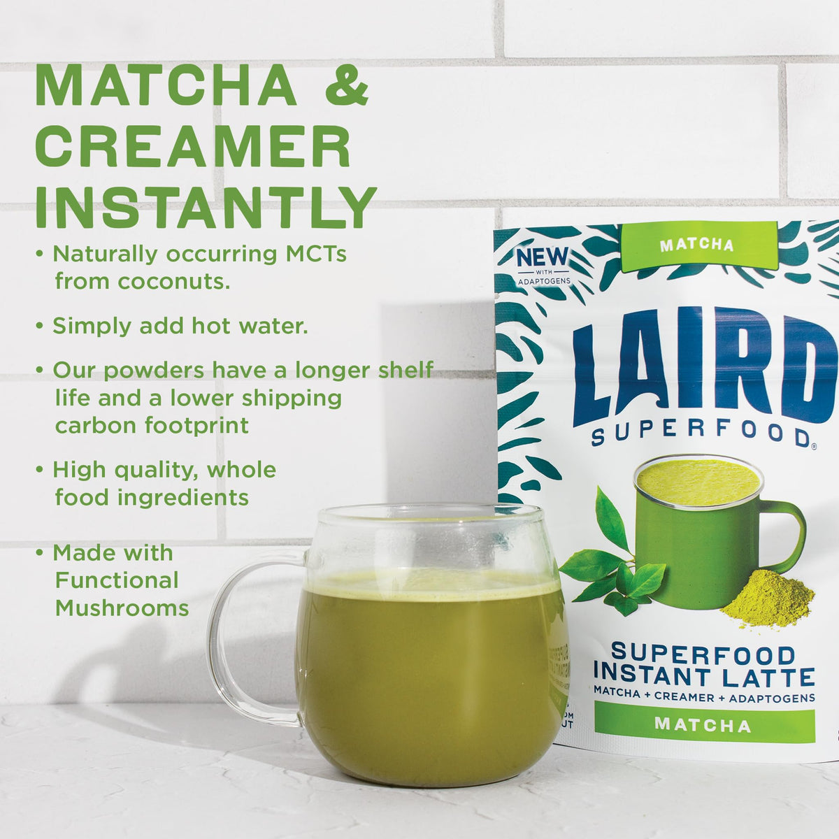 Laird Superfood Matcha Instant Latte hot water dissolve for a quick, convenient beverage.
