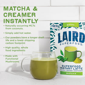 Laird Superfood Matcha Instant Latte hot water dissolve for a quick, convenient beverage.