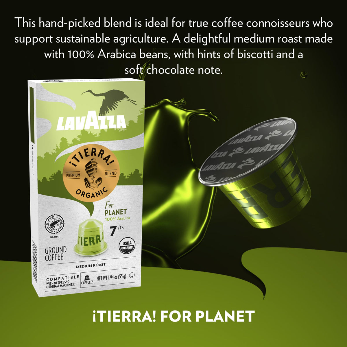 Lavazza Tierra! Planet aroma notes biscotti and chocolate for a smooth espresso.
