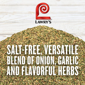 Blend of onion, garlic, and herbs in Lawry's Salt Free adds depth to sauces and sides.