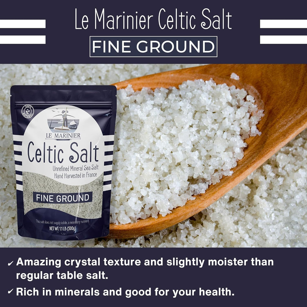 Le Marinier Celtic Salt fine ground texture enables precise sprinkling and even seasoning