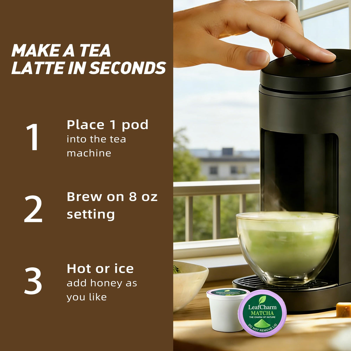 LeafCharm Keurig-compatible pod; quick, mess-free cup.