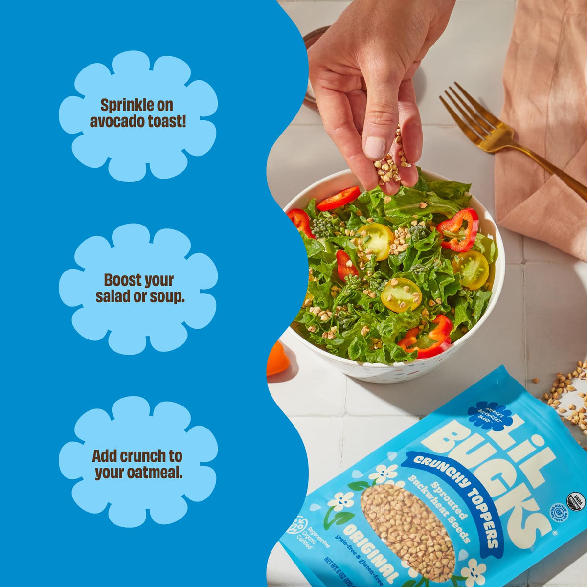 Lil Bucks sprinkle over yogurt or oats for added protein and fiber.