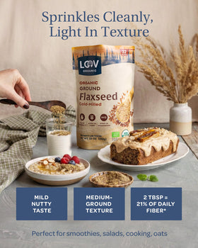 LOOV Organic Ground Flaxseed in smoothie, adds smooth texture and fiber.