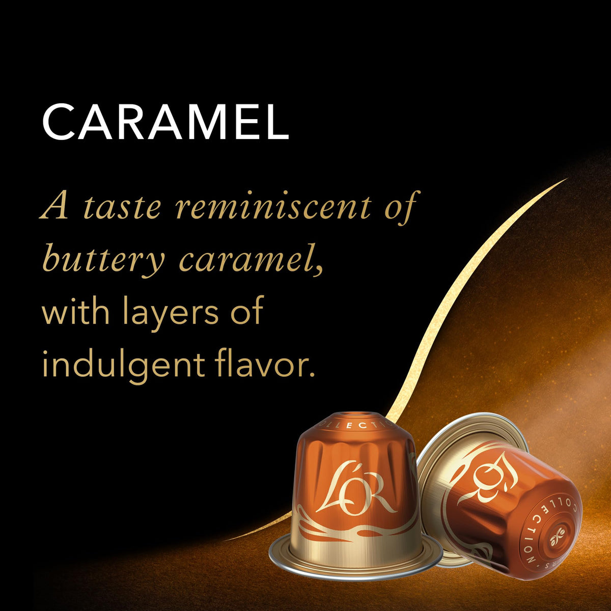 L'OR aluminum single-serve capsules ensure consistency and quick cleanup.