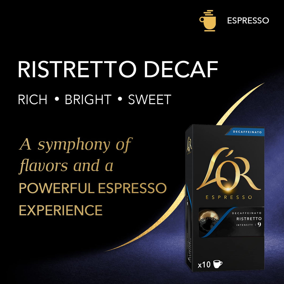 L'OR DECAF espresso poured into cup with rich ristretto profile