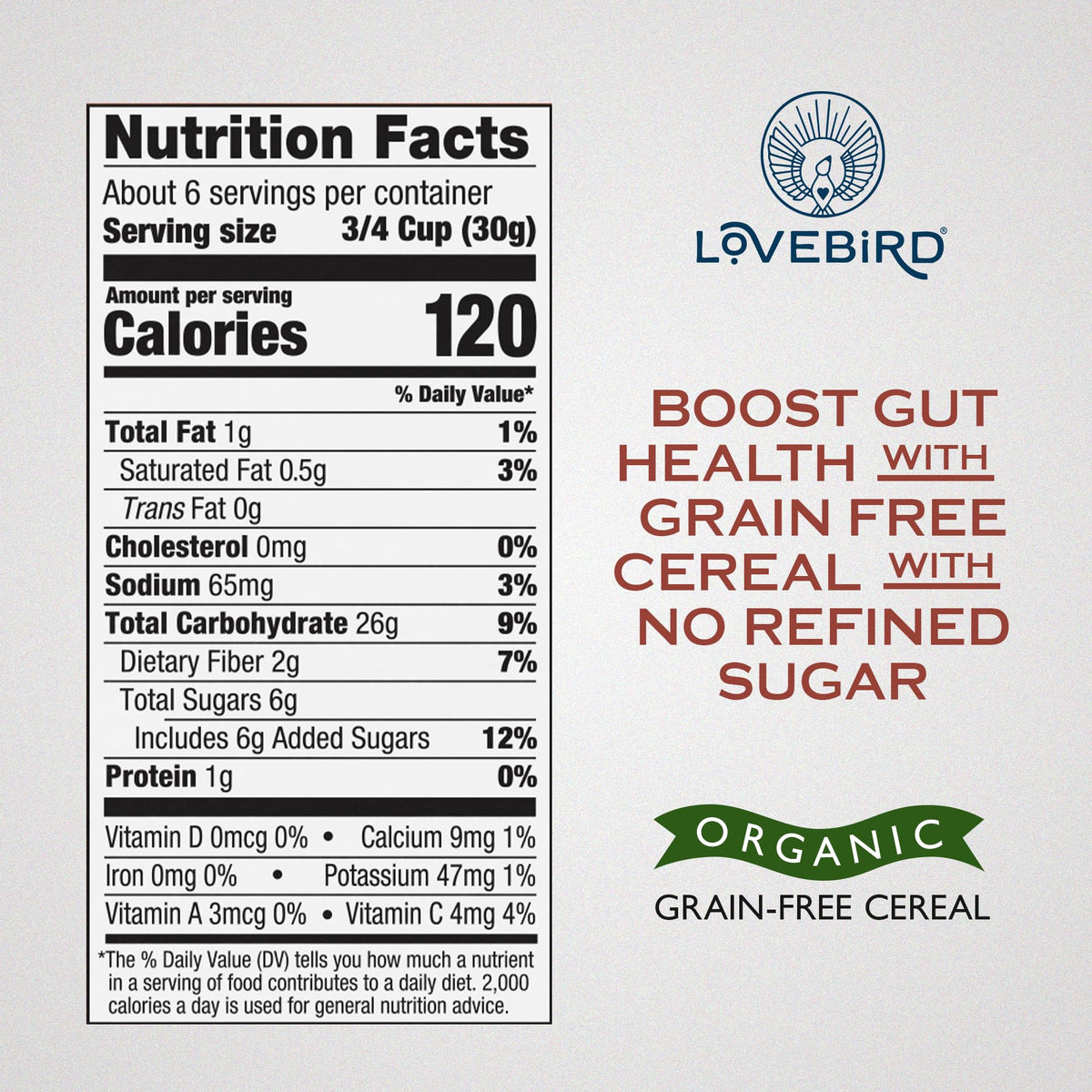 Lovebird Cinnamon Cereal ingredients front emphasizes organic real-food components.