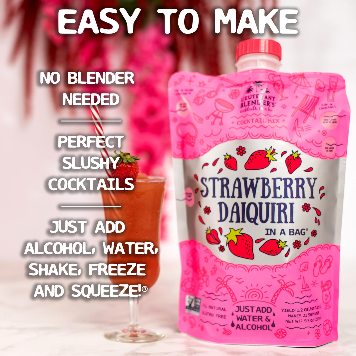 Lt. Blender Strawberry Daiquiri in a Bag being poured into a glass