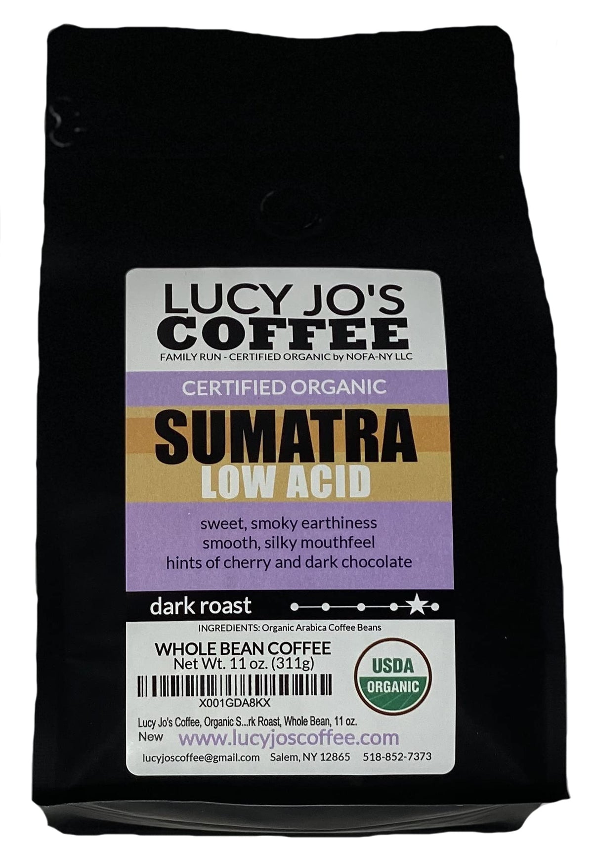 Lucy Jo's Coffee Sumatra low acid dark roast whole bean for a smooth, flavorful cup.