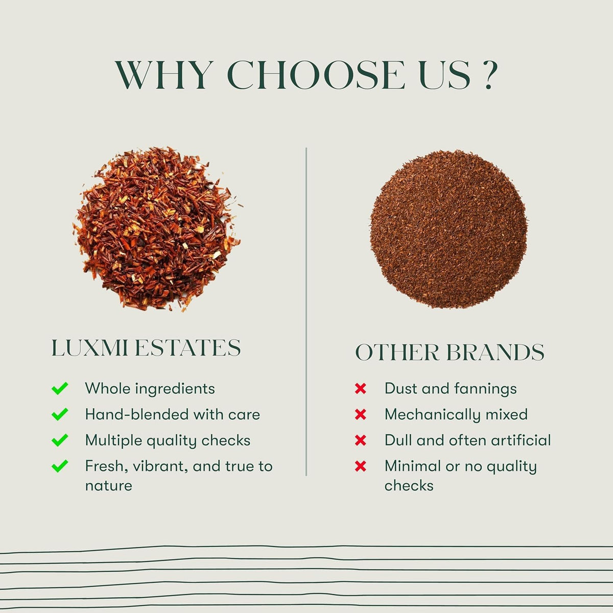 Luxmi Rooibos Chai spice aroma with cinnamon and cardamom fills the room.
