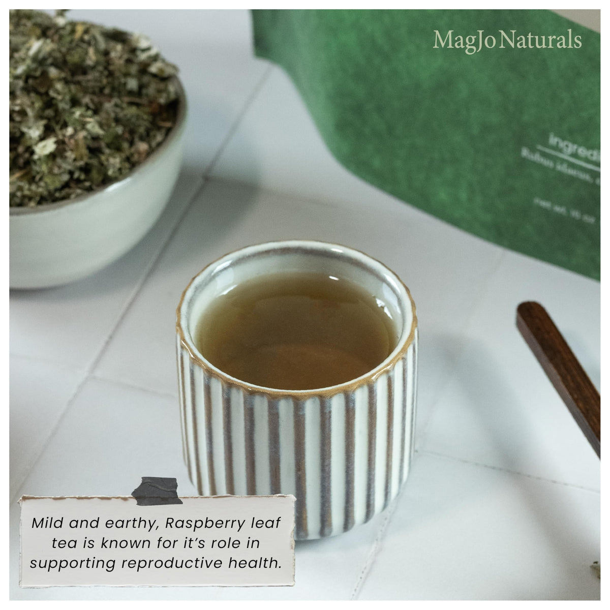 MagJo Naturals wild-harvest raspberry leaves bag ready for tea or blends