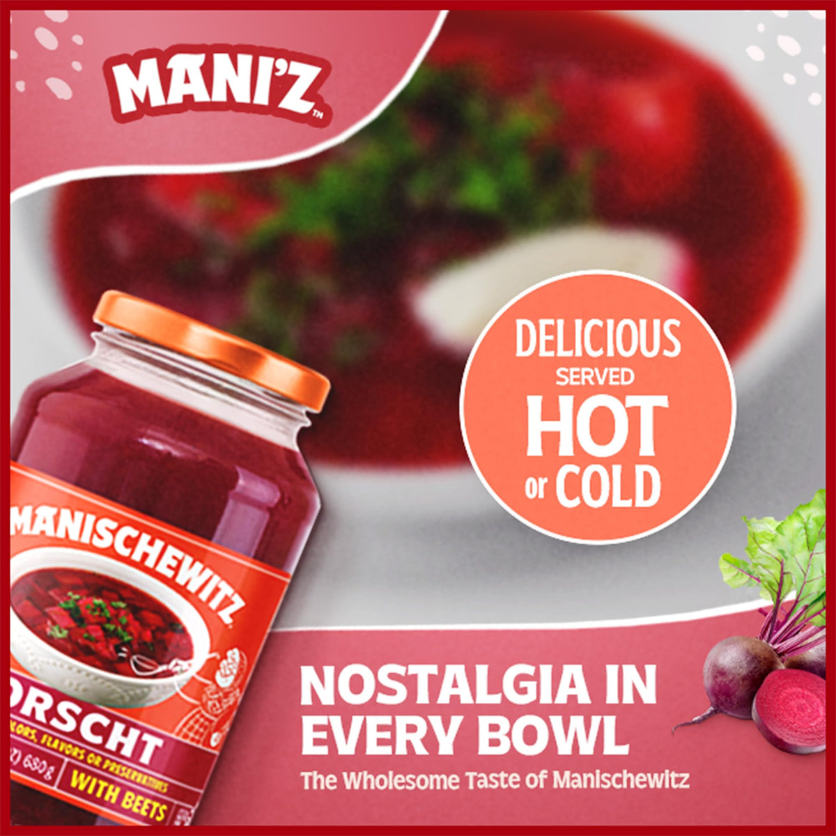 Manischewitz Borscht with Beets served with sour cream and dill enhances flavor and texture.