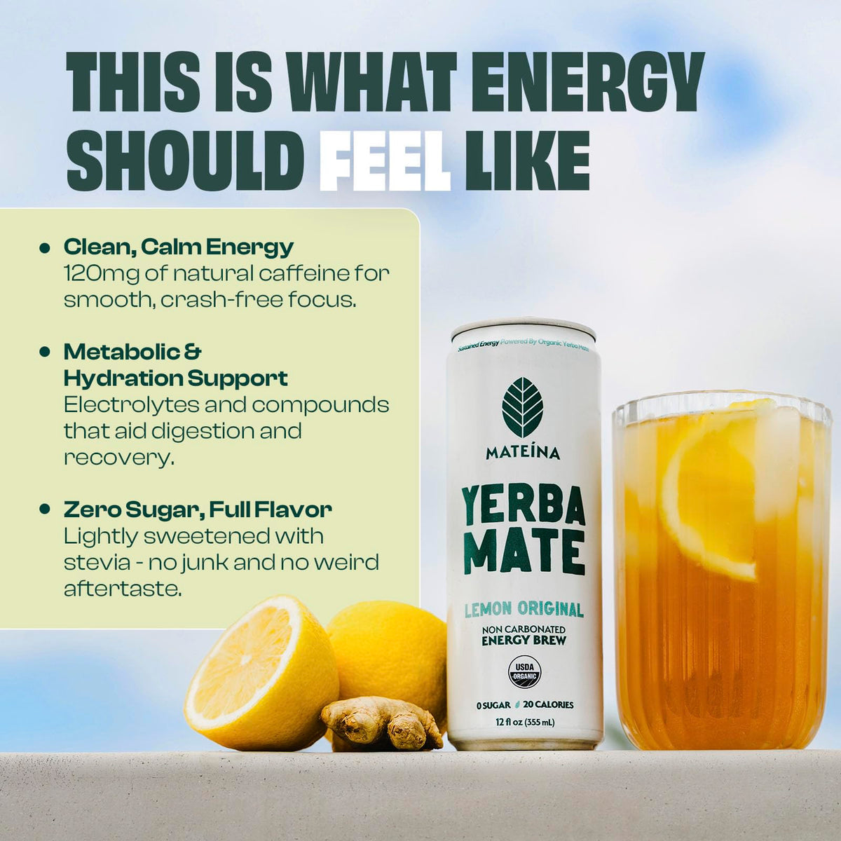 Mateina Yerba Mate Zero Sugar Drink label emphasizes organic, non-GMO ingredients.