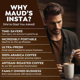 Maud's 100% Arabica coffee packets ensure consistent flavor.