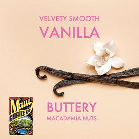Maui Coffee Co Vanilla Macadamia Nut brew cup with tropical aroma.
