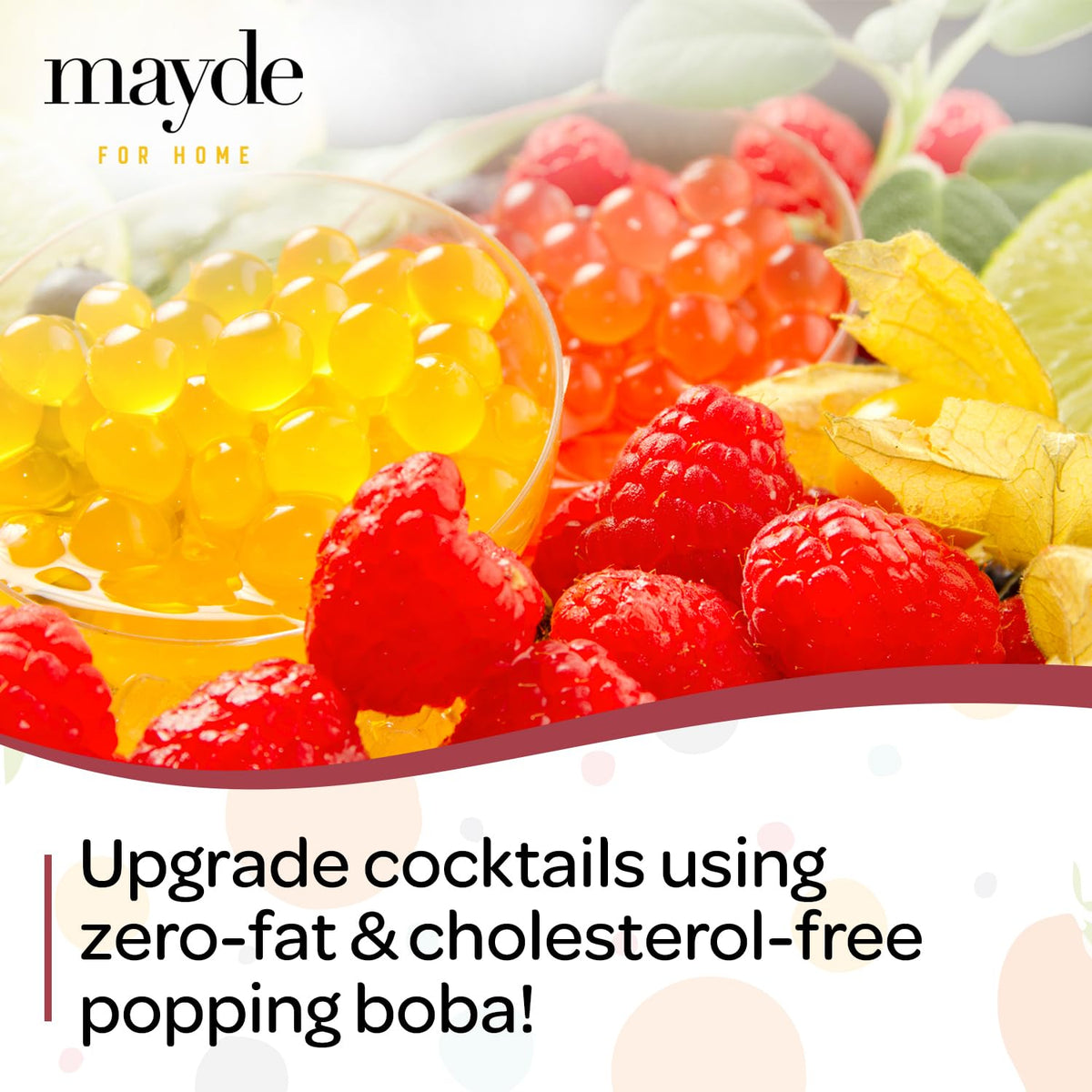 Mayde popping boba pearls in a cold drink show-stopping visual appeal.