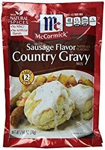 McCormick Country Gravy Mix—Sausage Flavor, ready to pour on biscuits or over mashed potatoes.