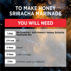 McCormick Grill Mates Honey Sriracha Marinade with shrimp for sweet heat.