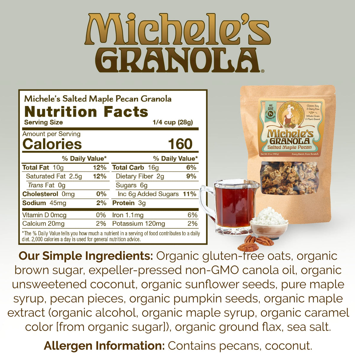 Pecan halves and oats from Michele's Granola Salted Maple Pecan
