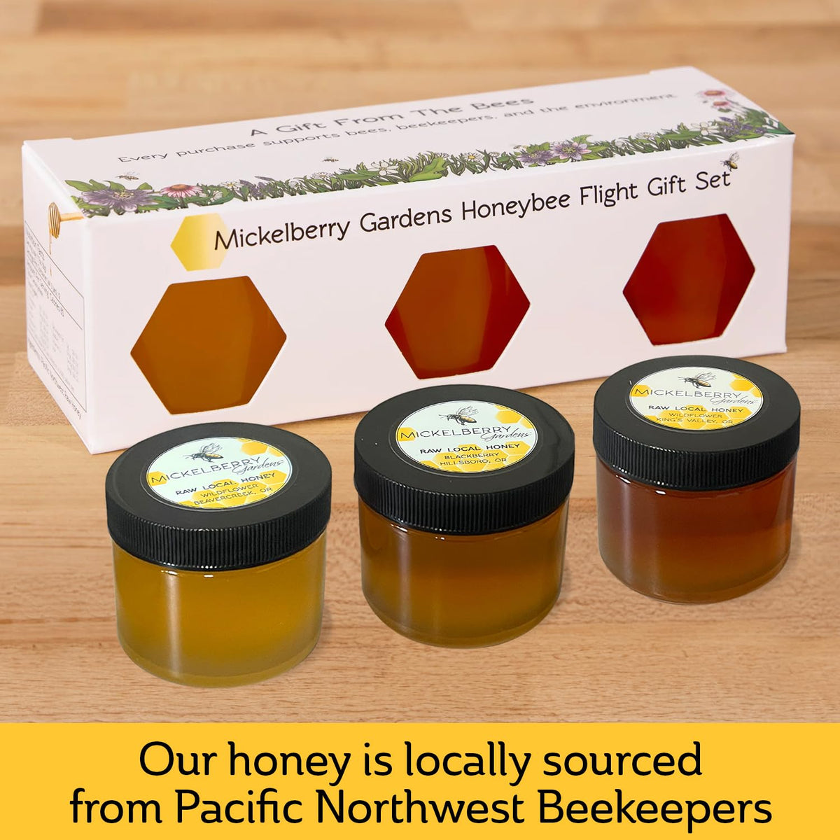 Mickelberry Gardens sustainably sourced from Pacific Northwest beekeepers.