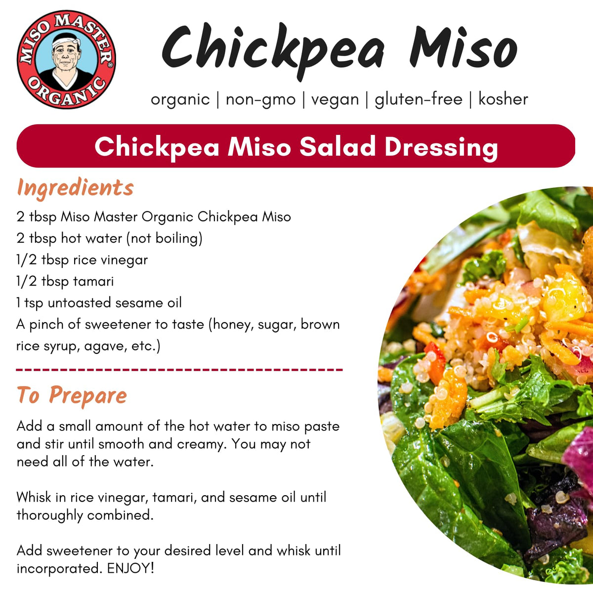 Dressing or marinade with chickpea miso adds depth to salads and dishes.