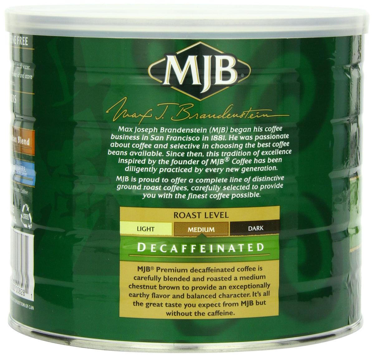 MJB Premium Decaf Ground Coffee beans ready for a cozy, low-caffeine morning ritual.