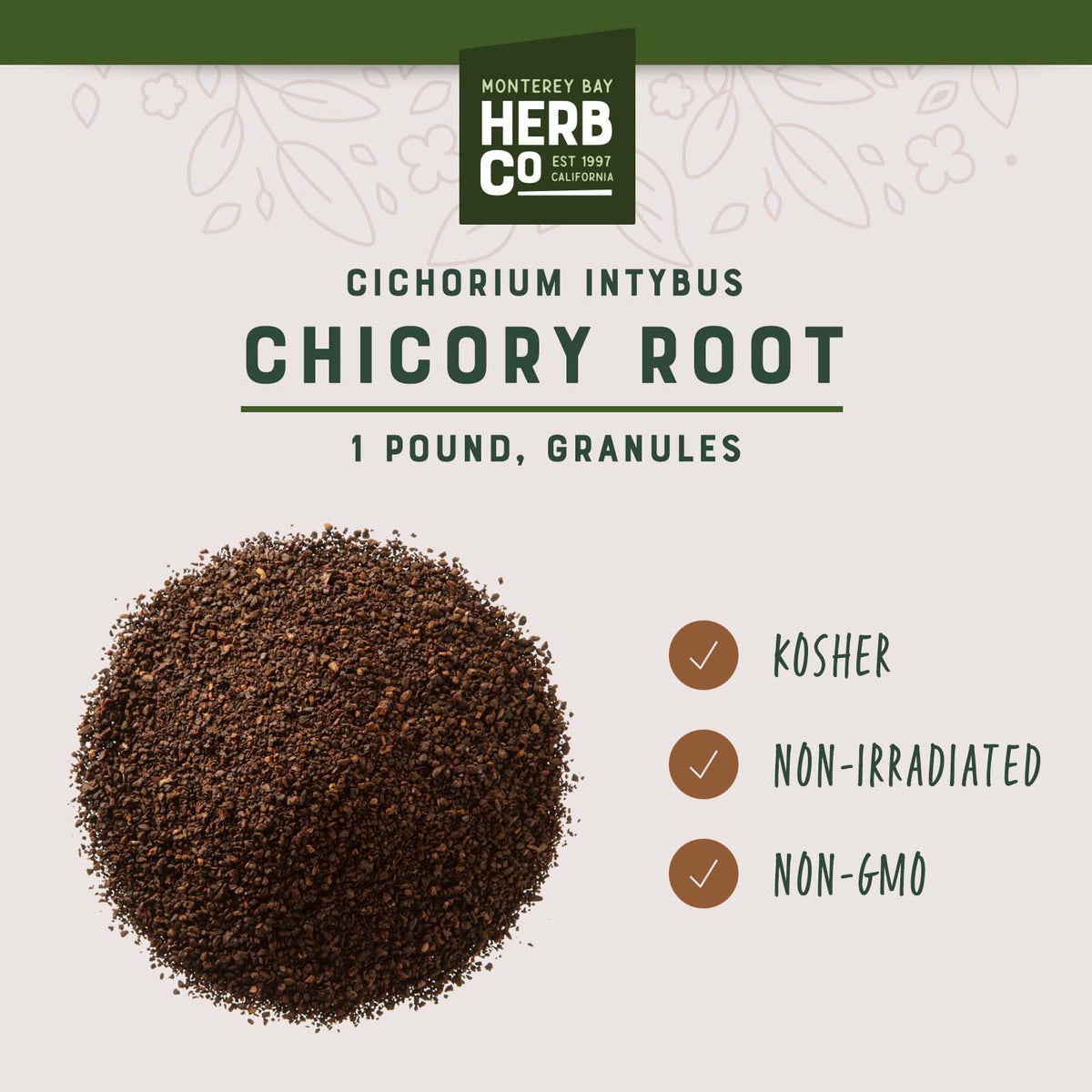 MONTEREY BAY HERB CO chicory granules in mug, earthy flavor ready for tea blends.