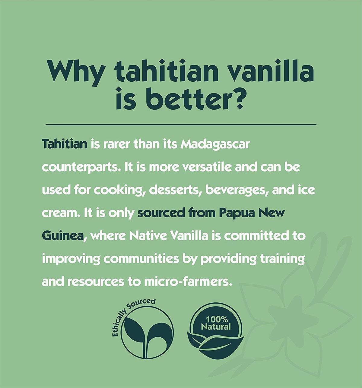 Native Vanilla coffee with vanilla powder enhances aroma and richness
