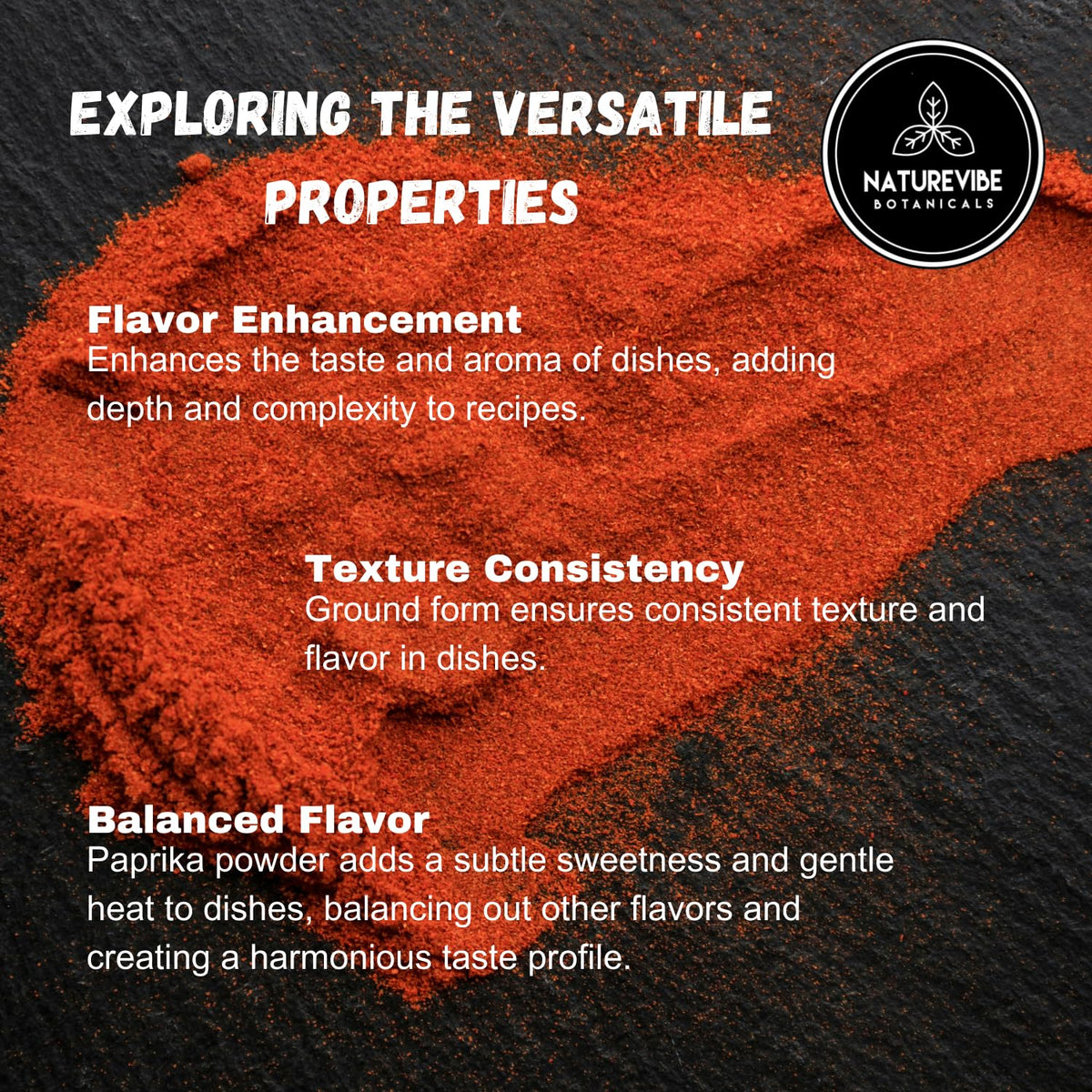 Naturevibe Botanicals Paprika Powder adds color and subtle heat to garnishes.