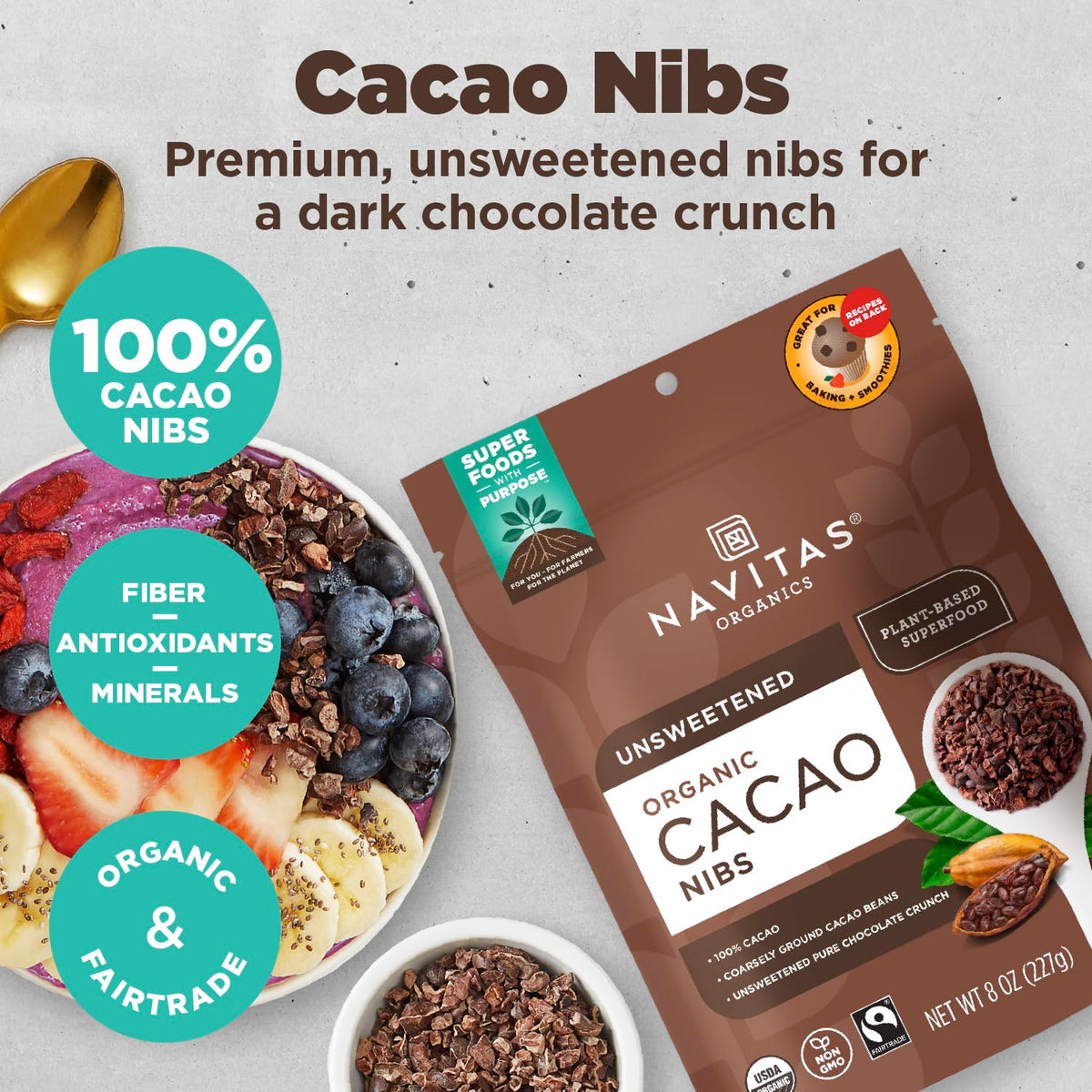 Navitas Organics cacao nibs yogurt bowl: boosts texture and flavor with fiber.