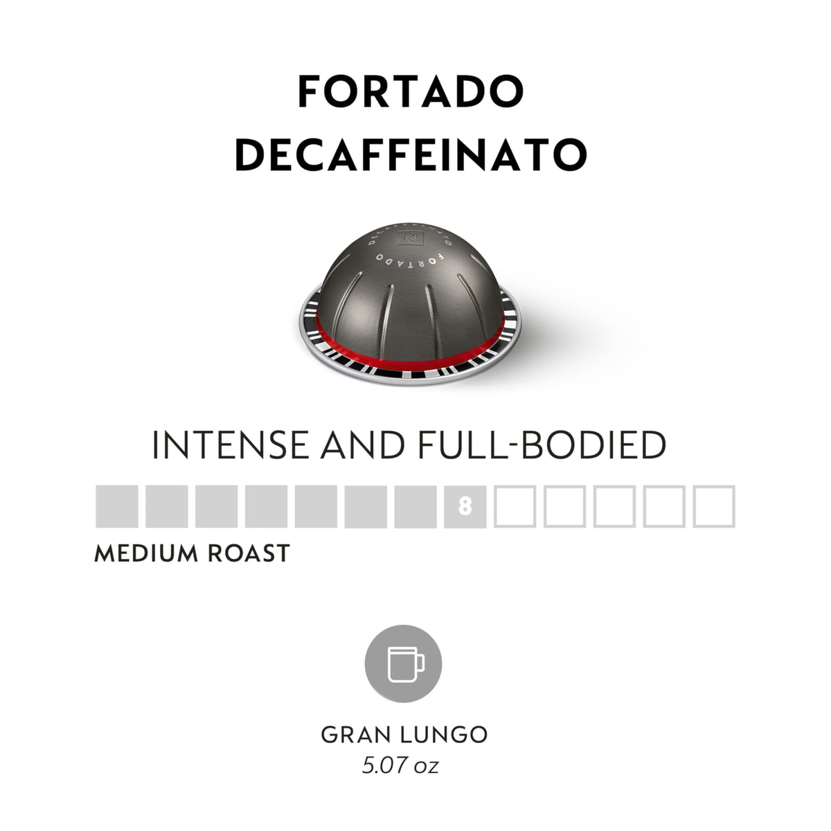 Nespresso Fortado Decaffeinato pour cup captures strong aroma and body.