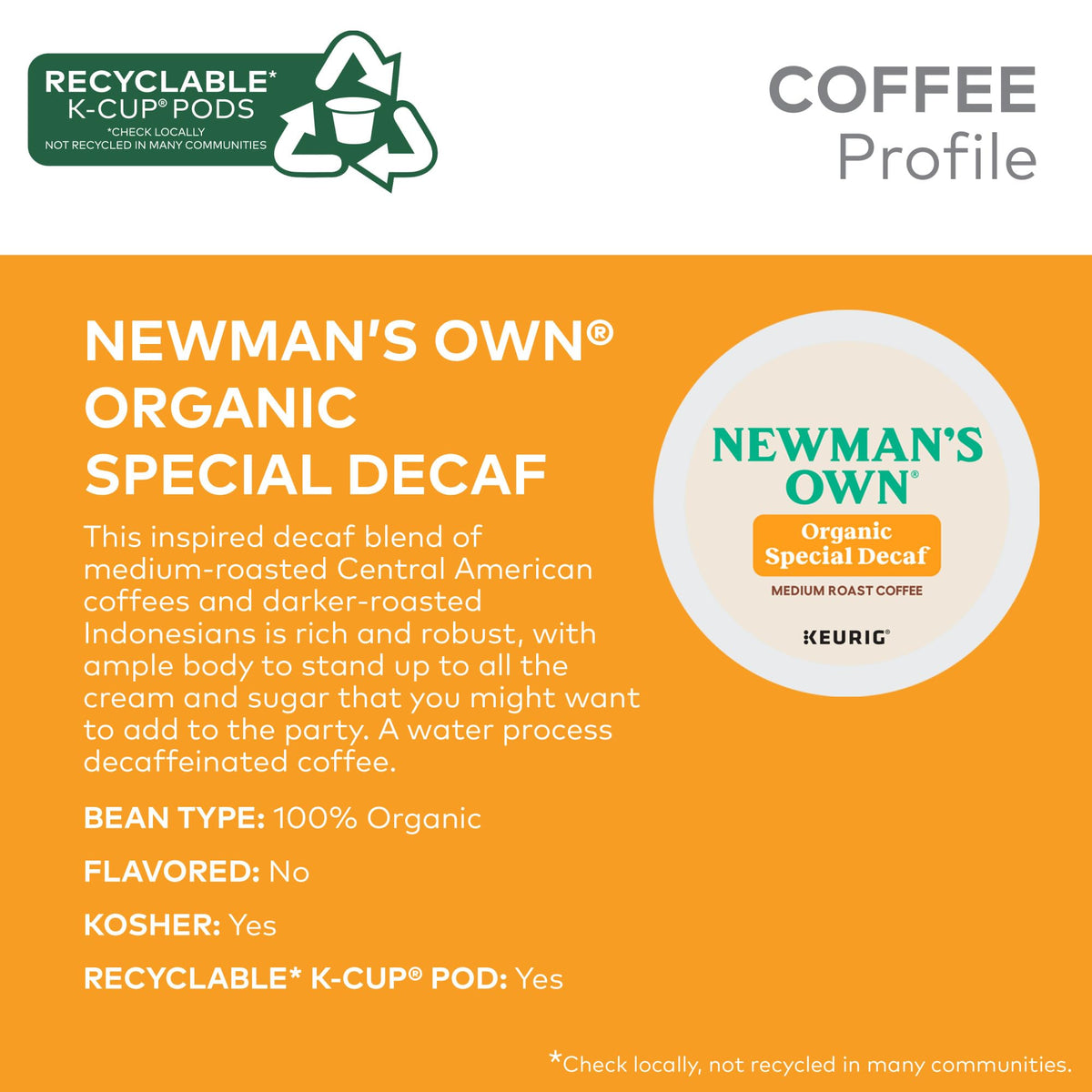Newman's Own Organic Special Blend Decaf mug with steam shows aromatic, smooth brew.