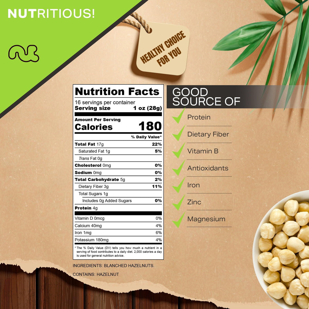 Nut Cravings unsalted hazelnuts shelled for smooth batters and pastries.