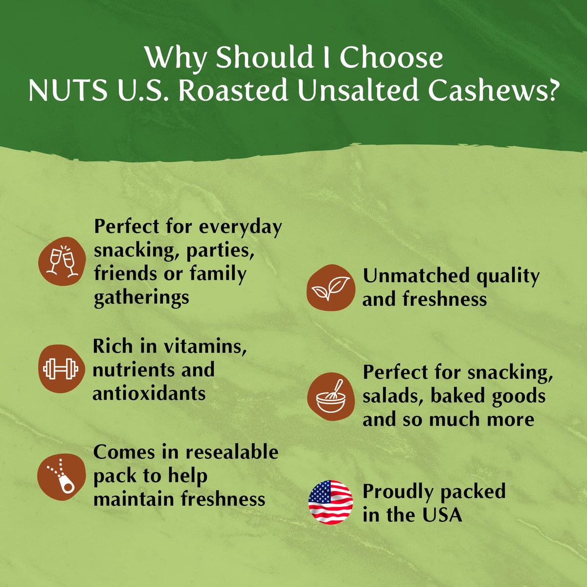 NUTS U.S. cashews packaged in USA, ready to enjoy now.