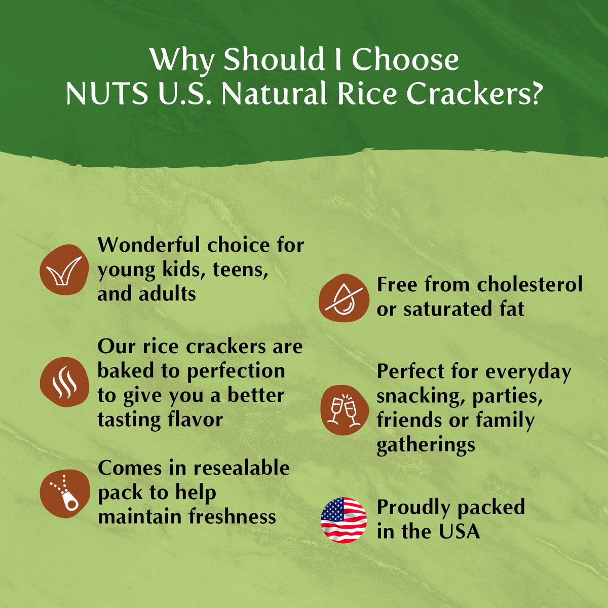NUTS U.S. Oriental Rice Crackers fresh-pack packaging preserves flavor.