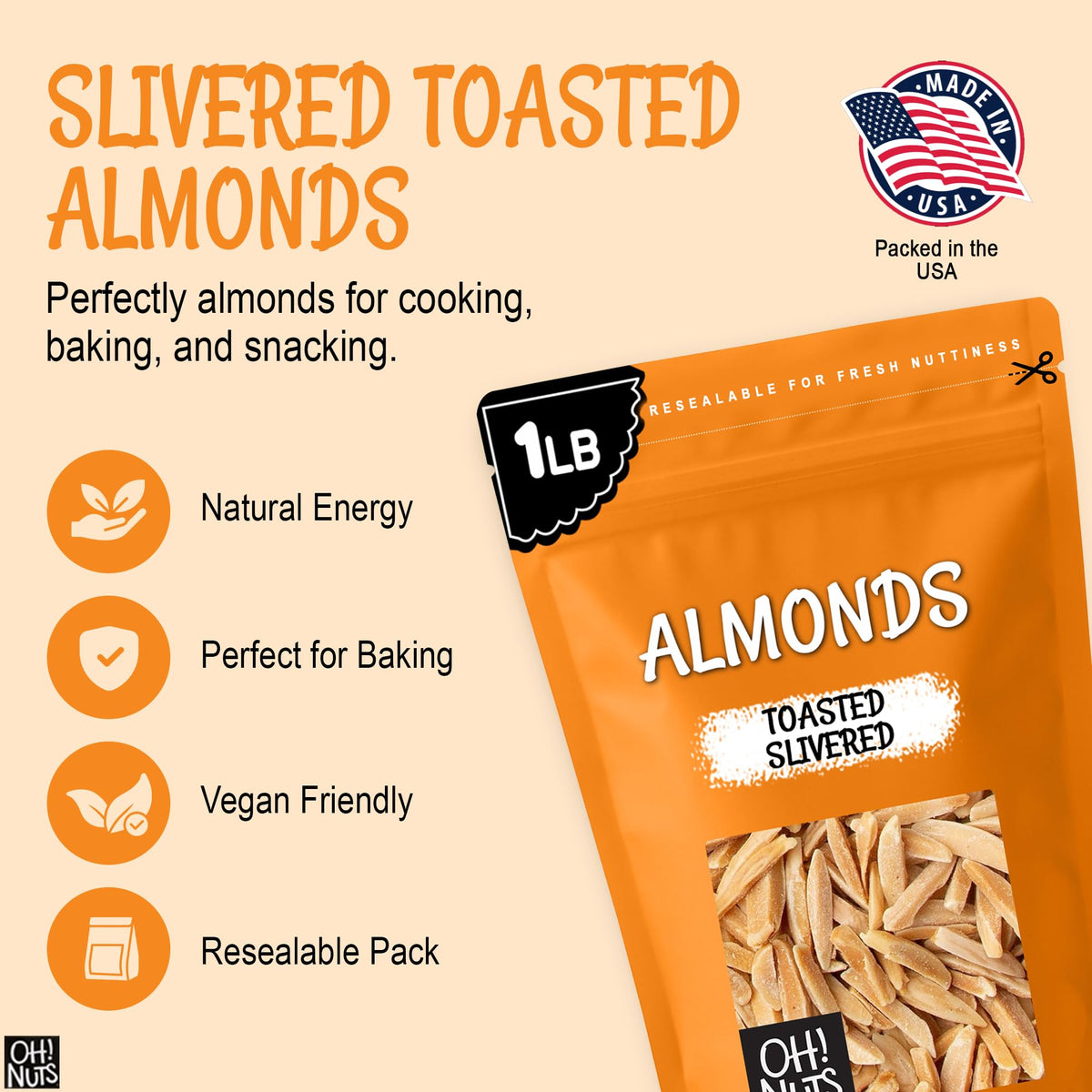 Oh! Nuts Almonds resealable bag keeps nuts fresh between servings.