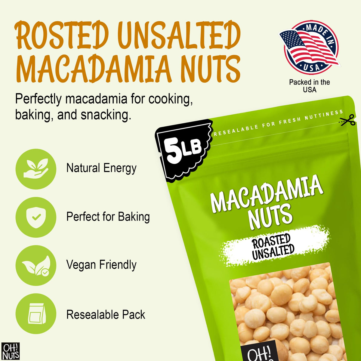 Oh! Nuts Macadamia nuts highlighting healthy fats and protein for a satisfying bite