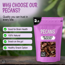Oh! Nuts salt-free pecans support dietary flexibility and snack planning.