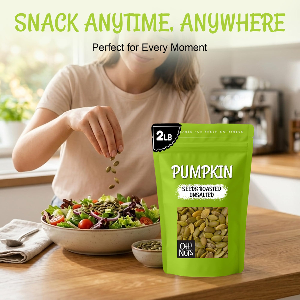 Oh! Nuts pumpkin seeds in a zip-seal bag for lasting freshness.