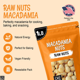 Oh! Nuts unsalted macadamias in a sealed bag preserving freshness.
